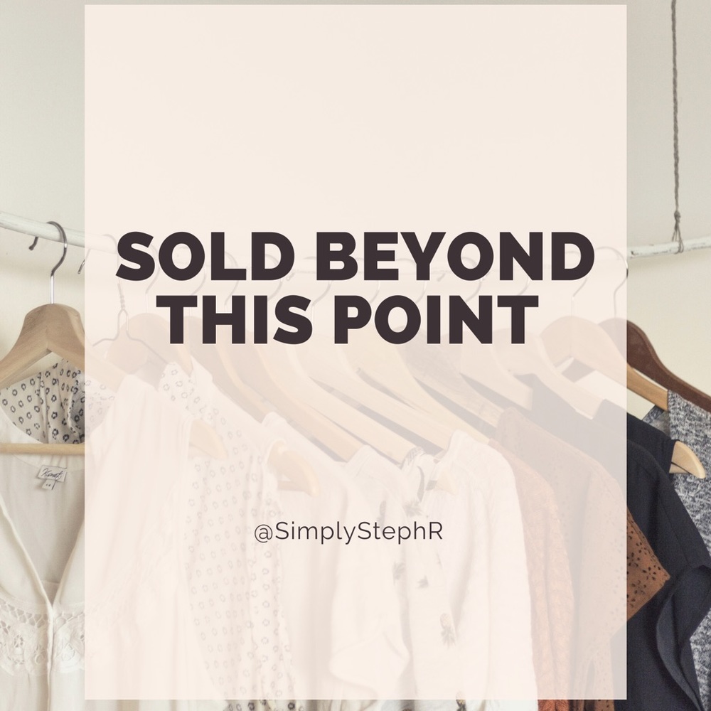 Everything beyond this point has been sold!